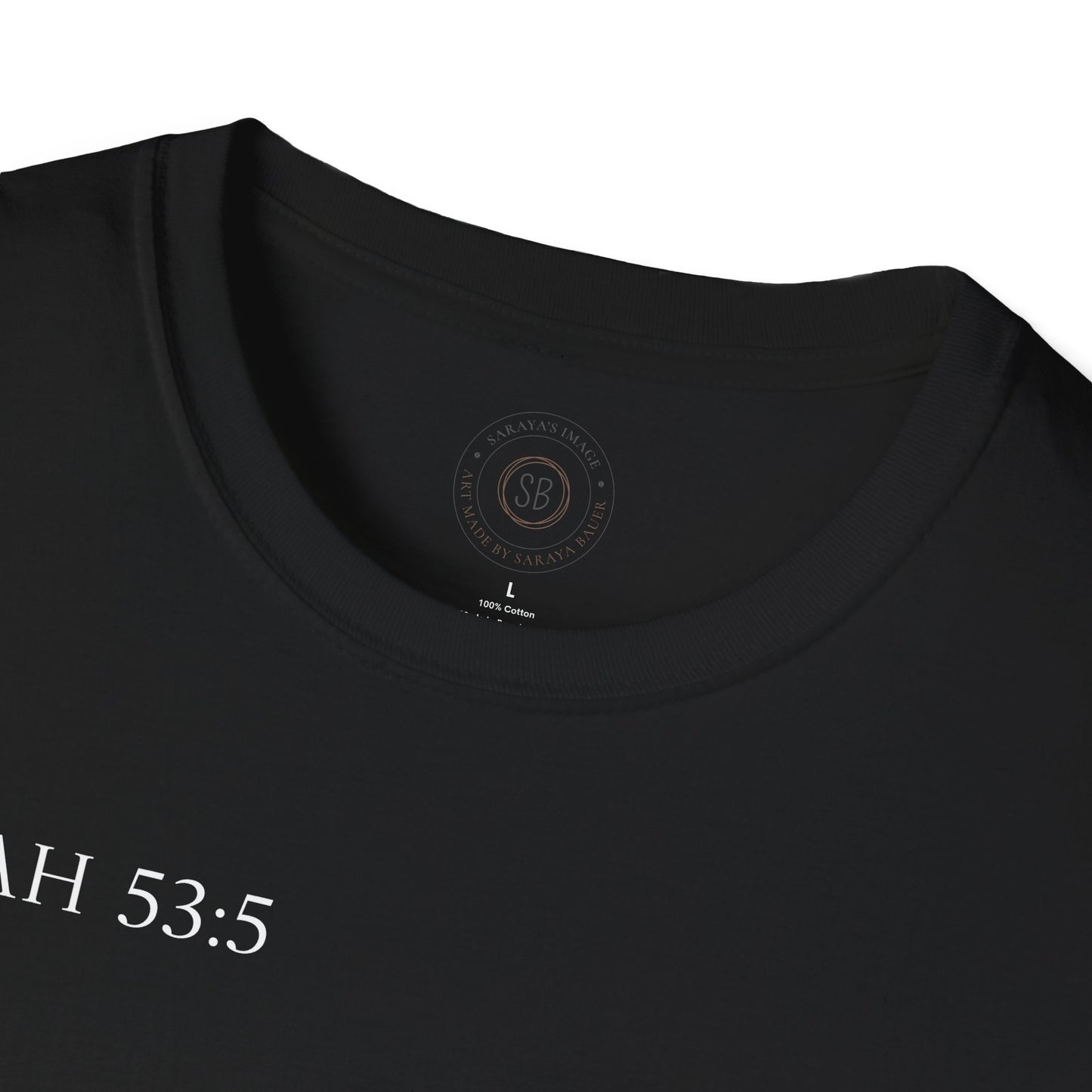 Unisex Soft-style T-Shirt - Isaiah 53:5 & Mary's Pain Design