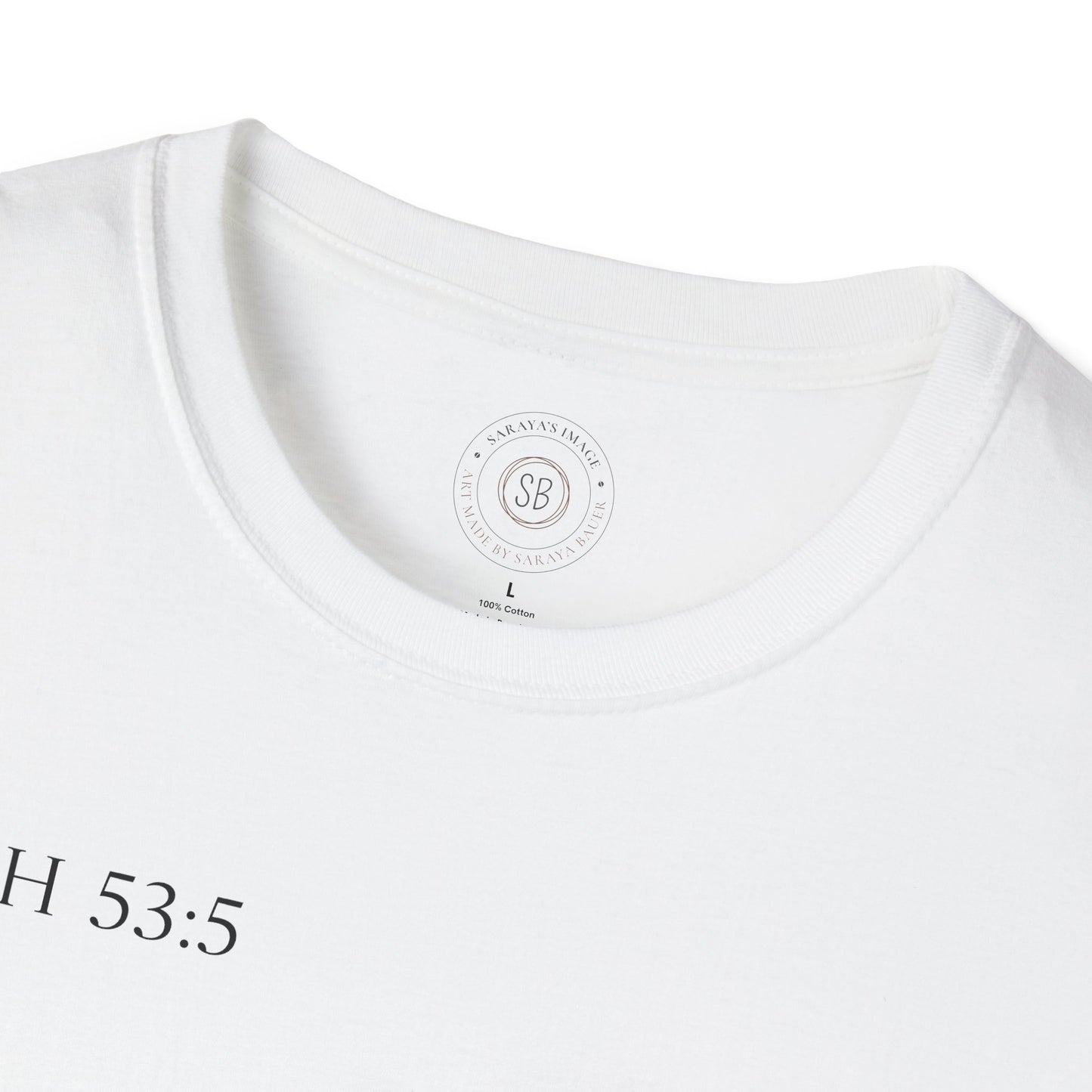 Unisex Soft-style T-Shirt - Isaiah 53:5 & Mary's Pain Design