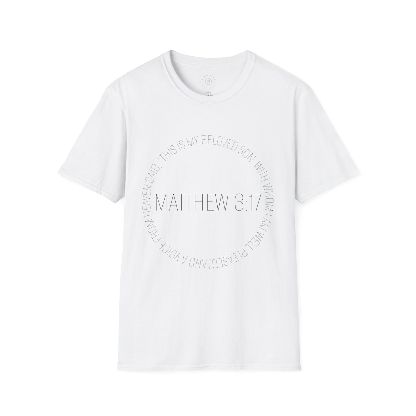 Inspirational Unisex T-Shirt with Matthew 3:17 Design, Faith-Based Apparel, Christian Gift, Religious Shirt, Spiritual Wear, Casual Comfort